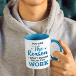 You Are The Reason I Don't Punch People At Work - Coworker Personalized Custom Accent Mug - Coworker, Office, Employee Appreciation, Farewell Gift, Work Friend, Colleagues Friendship