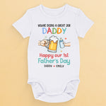 You're Doing A Great Job Daddy - Family Personalized Custom Baby Onesie - Father's Day, Baby Shower Gift, Gift For First Dad