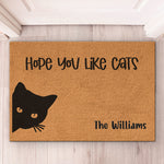 Hope You Like Cats Or Dogs - Dog & Cat Personalized Custom Home Decor Decorative Mat - House Warming Gift For Pet Owners, Pet Lovers