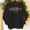 Dad You Were Always My Hero - Family Personalized Custom Unisex Sweatshirt With Design On Sleeve - Gift For Dad, Grandpa