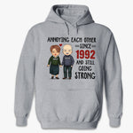 Annoying Each Other, Still Going Strong - Personalized Unisex T-shirt, Hoodie, Sweatshirt - Gift For Couple, Husband, Wife