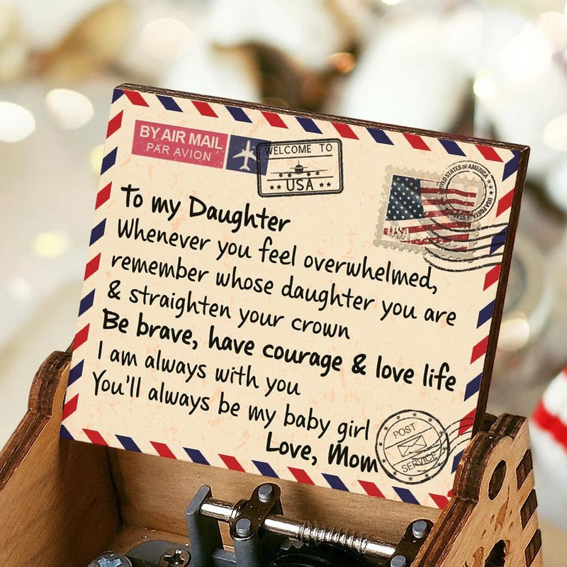 Straighten Your Crown - Be Brave, Have Courage And Love Life - Music Box (TW)
