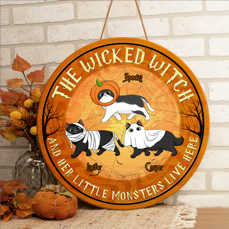 The Wicked Witch And Her Little Monsters Live Here - Funny Personalized Cat Door Sign