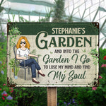 Lose My Mind, Find My Soul Here  - Garden Personalized Custom Home Decor Metal Sign - House Warming Gift For Gardening Lovers