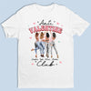 Anti Valentine Club - Bestie Personalized Custom Unisex T-shirt, Hoodie, Sweatshirt - Valentine Gift For Best Friends, BFF, Sisters