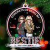 Life Is Better With Besties - Bestie Personalized Custom Ornament - Acrylic Snow Globe Shaped - Christmas Gift For Best Friends, BFF, Sisters