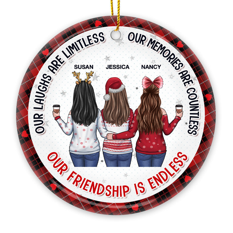Our Laughs Are Limitless, My Besties - Bestie Personalized Custom Ornament - Ceramic Round Shaped - Christmas Gift For Best Friends, BFF, Sisters