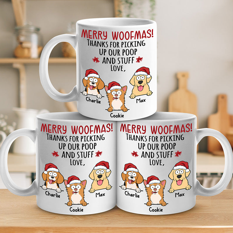 Thanks For Picking Up Our Poop - Dog Personalized Custom Mug - Christmas Gift For Pet Owners, Pet Lovers