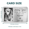 Custom Photo My Pawprints May No Longer Be In Your House - Memorial Personalized Custom Aluminum Wallet Card - Sympathy Gift For Pet Owners, Pet Lovers