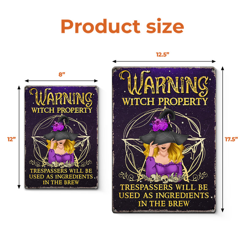 Warning Witch Property - Personalized Custom Home Decor Witch Metal Sign - Halloween Gift For Witches, Yourself