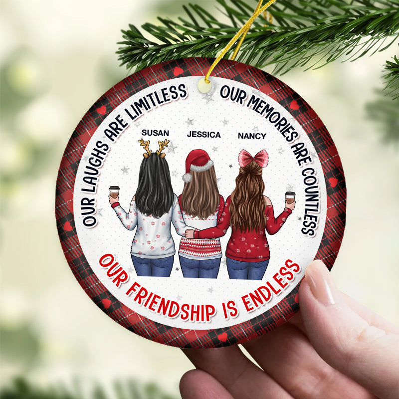 Our Laughs Are Limitless, My Besties - Bestie Personalized Custom Ornament - Ceramic Round Shaped - Christmas Gift For Best Friends, BFF, Sisters